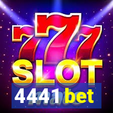 4441 bet